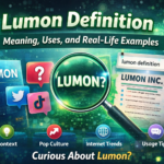 Lumon Definition – Meaning, Uses, and Real-Life Examples