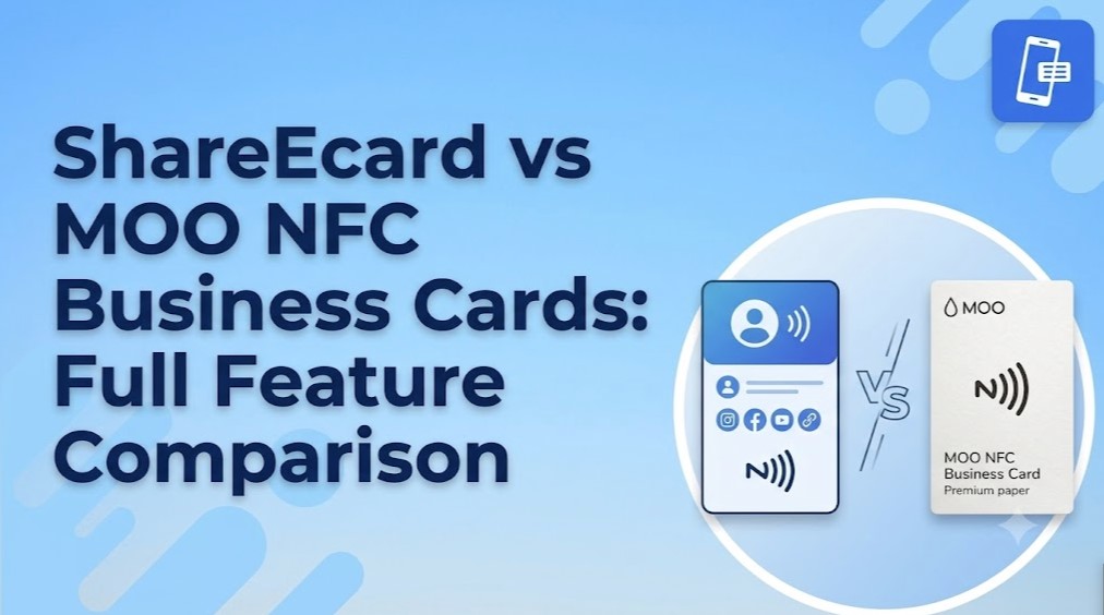 ShareEcard vs MOO NFC Business Cards: Full Feature Comparison